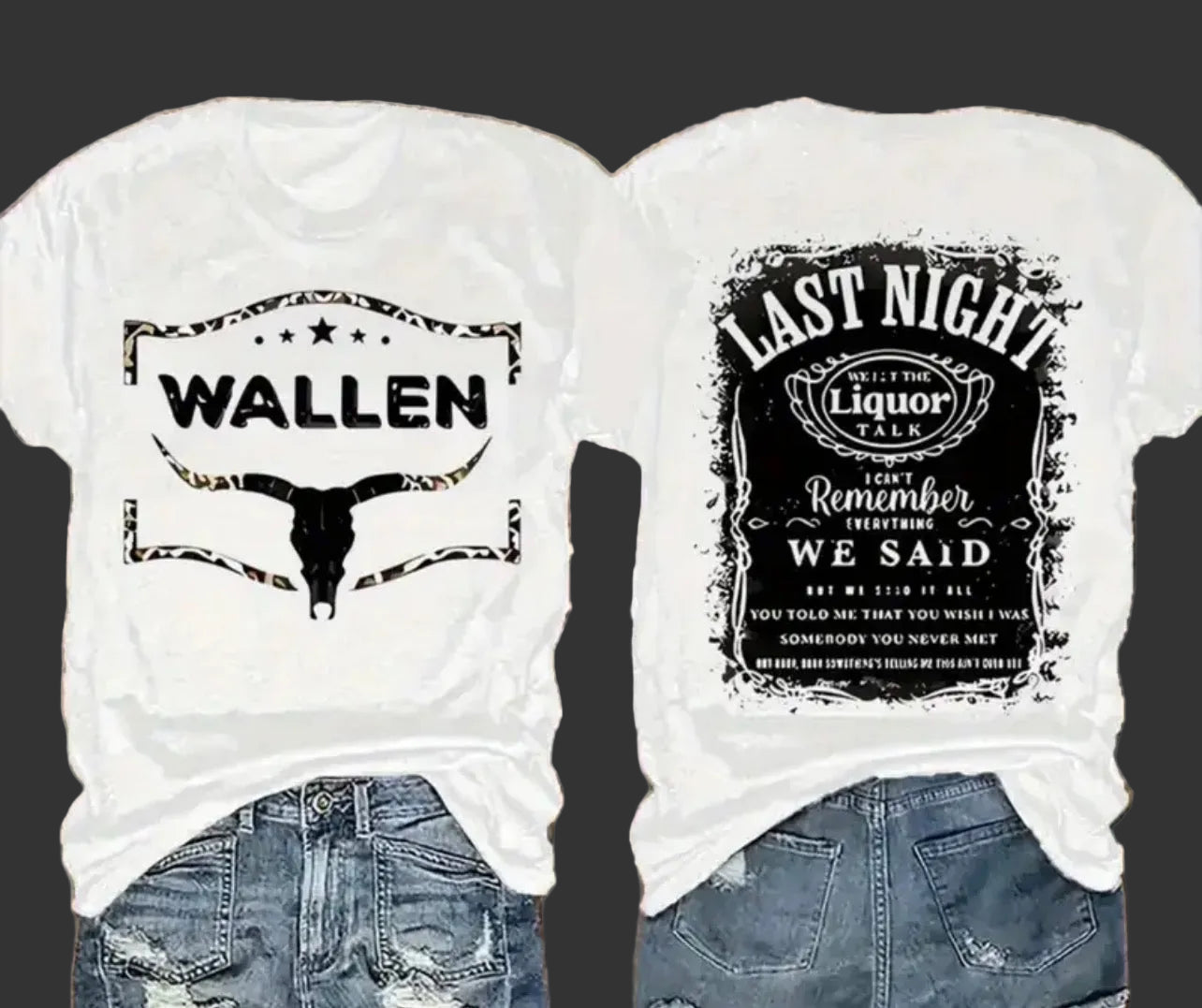 Morgan Wallen - We Let the Liquor Talk Tee