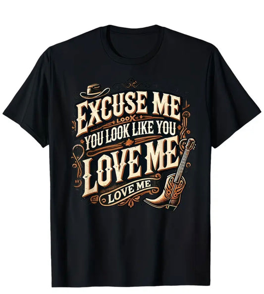 You Look Like You Love Me Tee